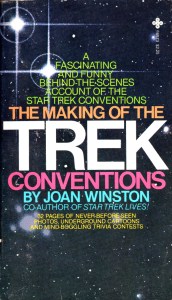 The cover of Joan Winston's book The Making of the Trek Conventions. 