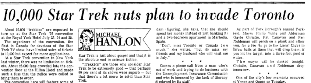 A Toronto Star headline: 10,000 Star Trek nuts plan to invade Toronto